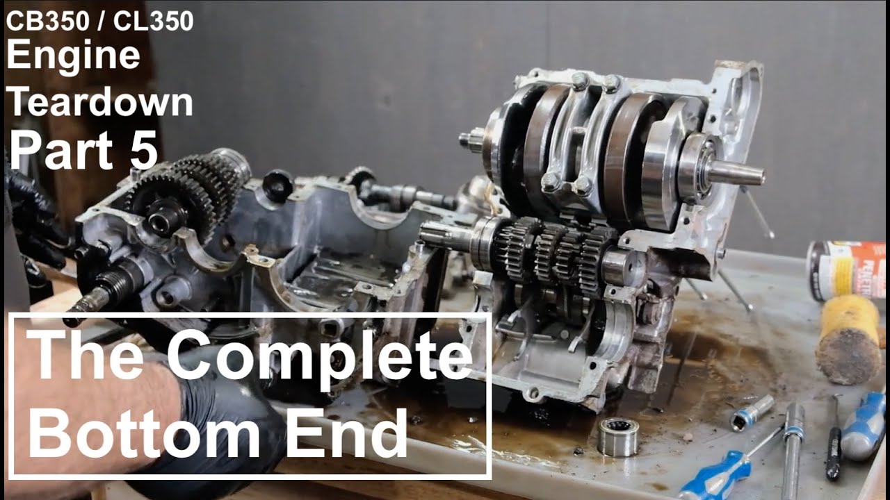 The Complete Bottom End Disassembly: Honda CB350 / CL350 Engine Teardown Part 5
