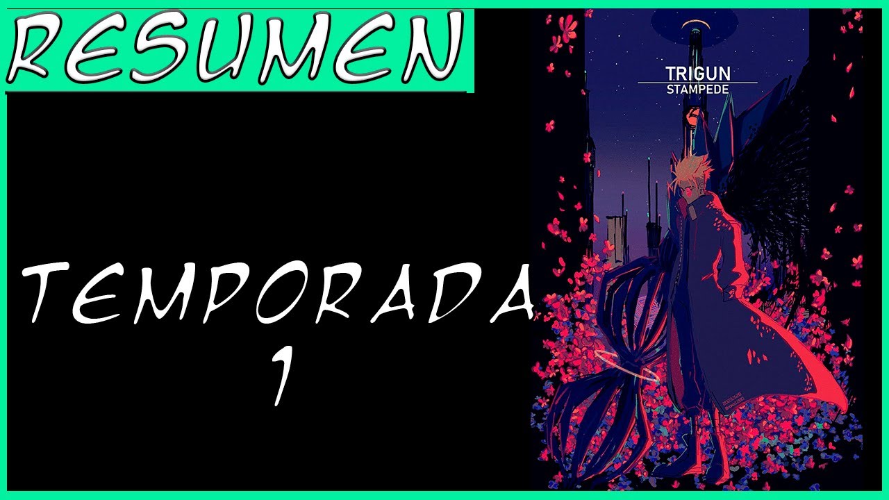 RESUMEN ANIME | Trigun Stampide  | el CGI en ANIME es HERMOSO  temporada 1