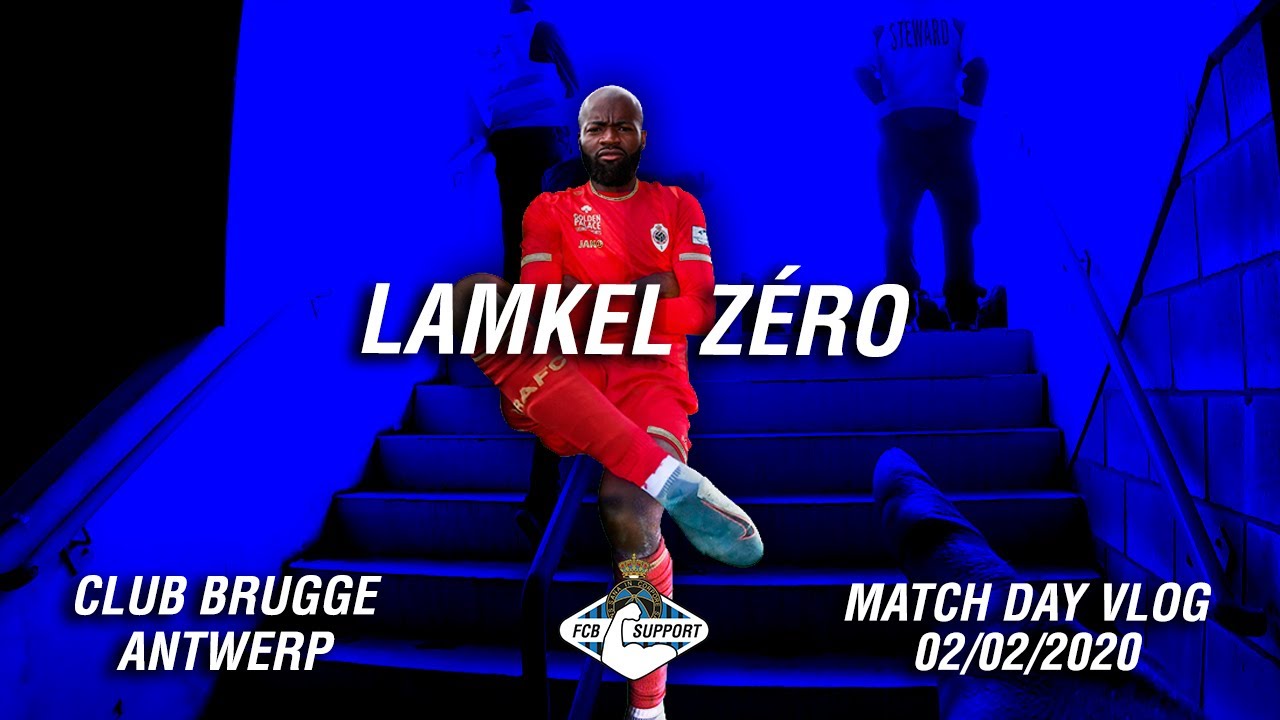 Club Brugge - Antwerp: Matchday vlog 02/02/2020 - Lamkel Zéro