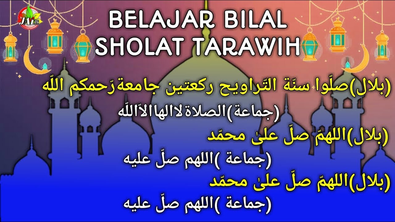 Belajar Bilal Sholat Tarawih