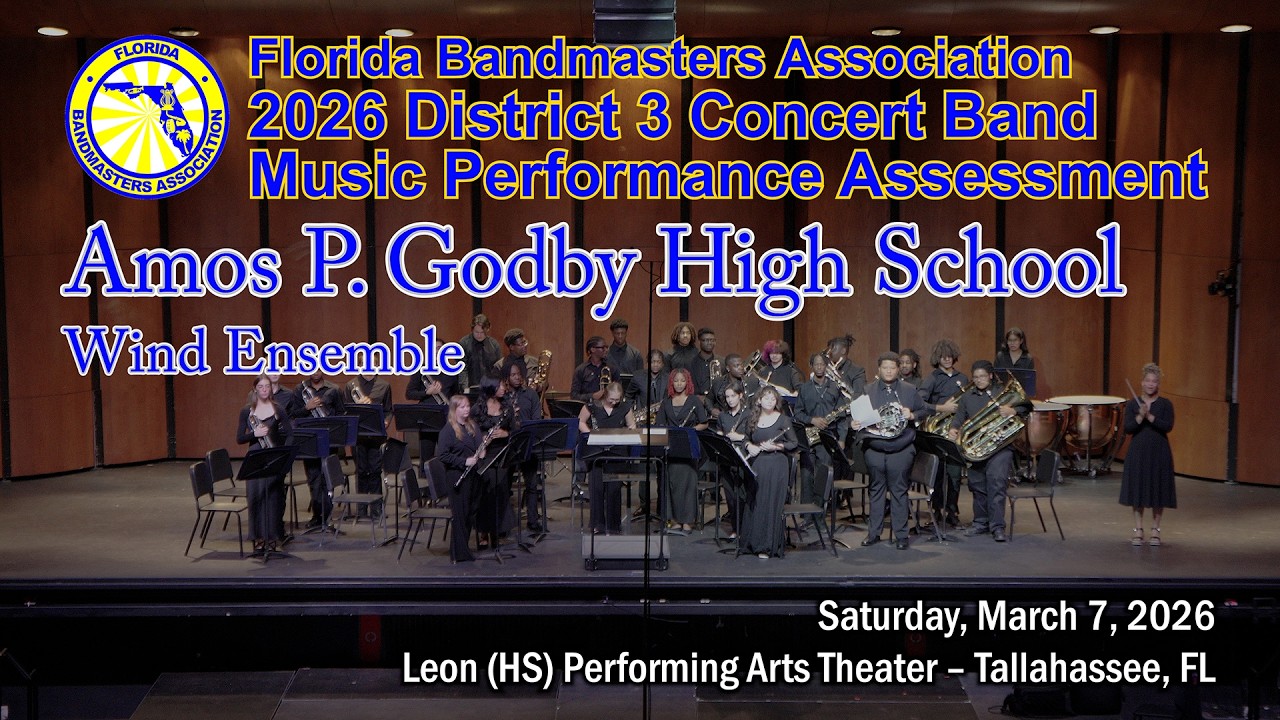 2026 FBA District 3 Concert Band MPA: Amos P. Godby High School Wind Ensemble