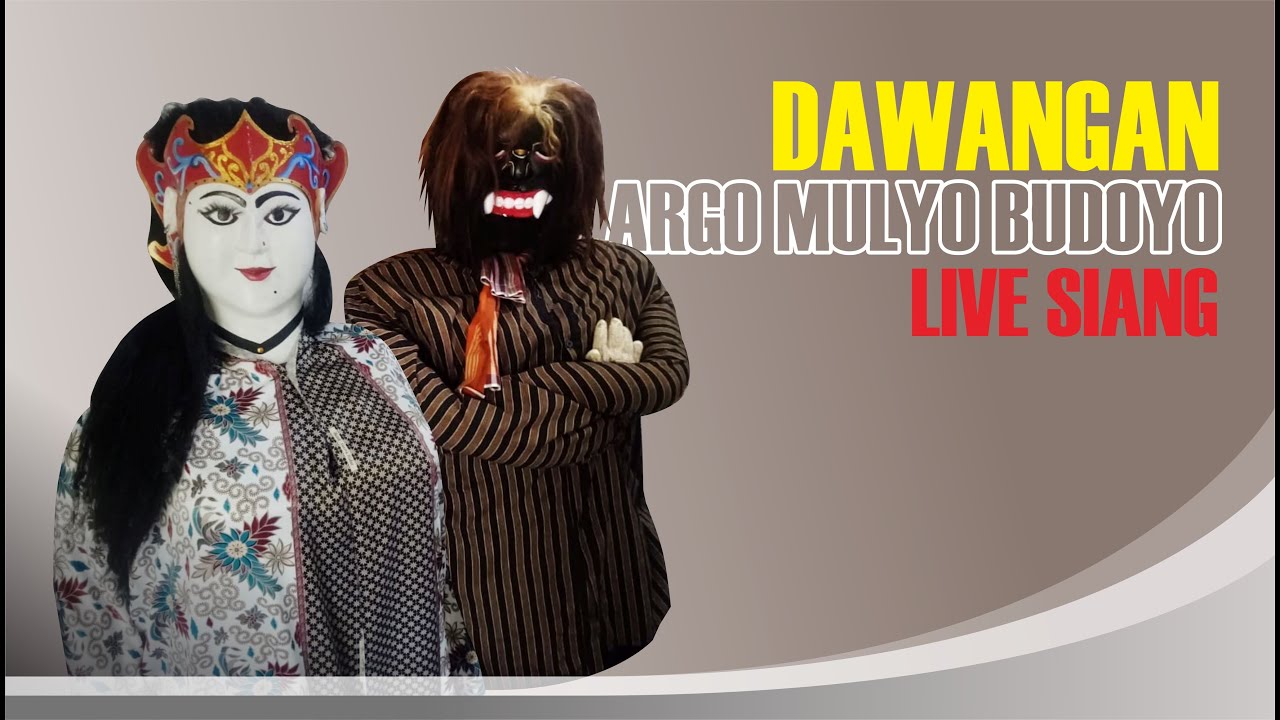 DAWANGAN ARGO MULYO BUDOYO PAGERGUNUNG - LIVE MEDONO TAMPING SUKOREJO
