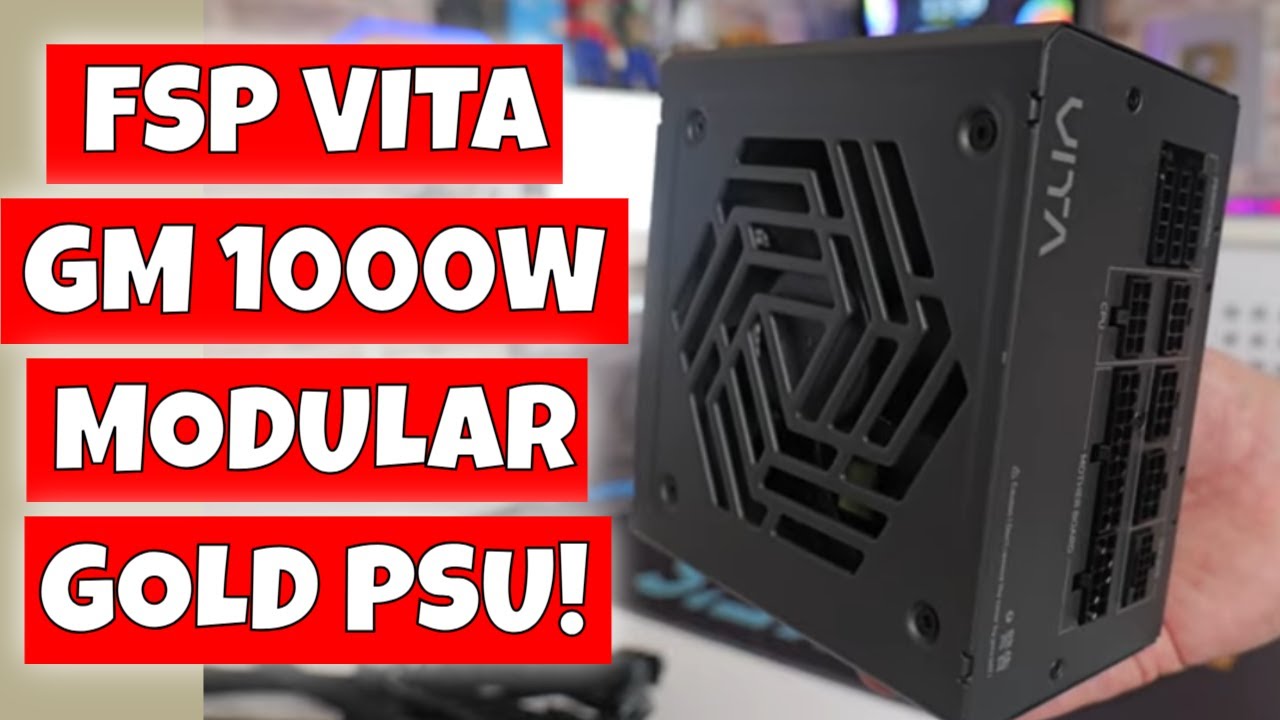 Обзор полностью модульного игрового блока питания FSP VITA GM 1000 Вт с рейтингом 80+ Gold
