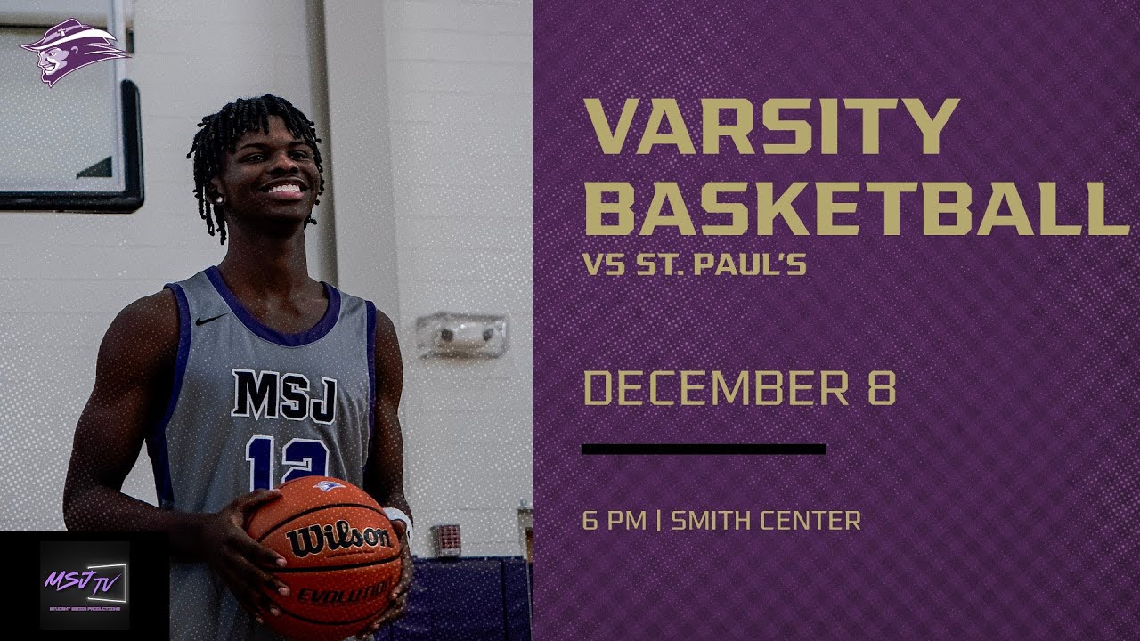 Mount St. Joseph Varsity Basketball vs St. Paul's