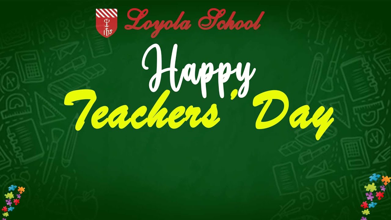 TEACHERS'  DAY CELEBRATIONS