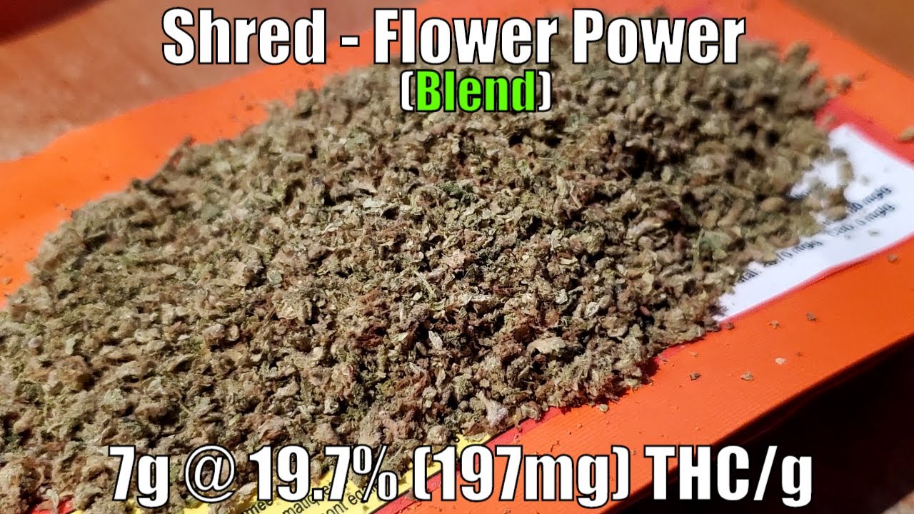 Shred - Flower Power - Unboxing Review - 7g @ 19.7% (197mg) THC/g (+Extreme Closeups)