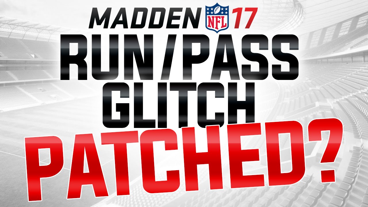 RUN/PASS GLITCH PATCHED! Madden 17 Tuning Update Patch: WHAT YOU NEED TO KNOW!