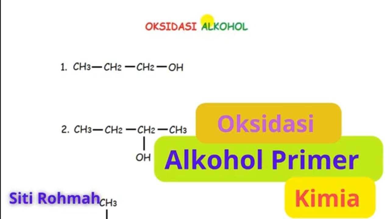 Oksidasi Alkohol Kimia part 1 ( Contoh Soal Oksidasi Alkohol  Primer Part I )