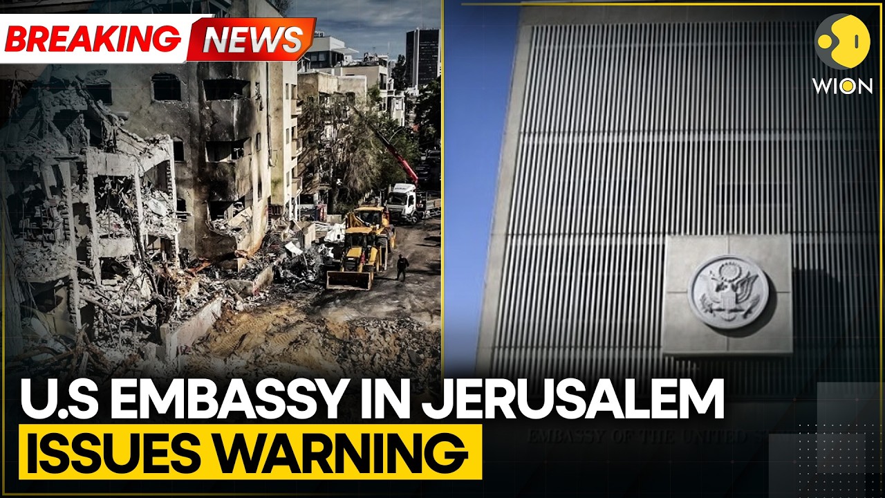 Israel-Iran War: US Embassy in Jerusalem Issues Stark Warning To Americans | WION Breaking