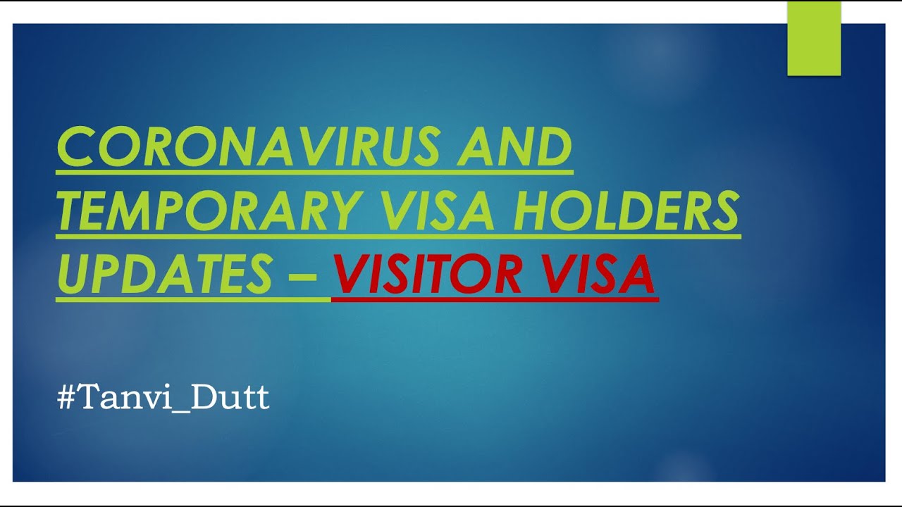 Australian Visitor Visa - COVID 19 Update