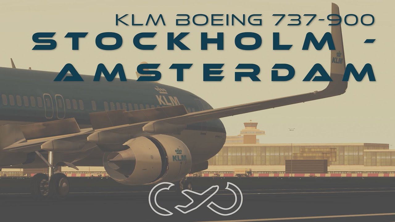 [ACTIVE ATC] Stockholm (ARN) - Amsterdam (AMS) | KLM Boeing 737-900 | Full flight in Infinite Flight