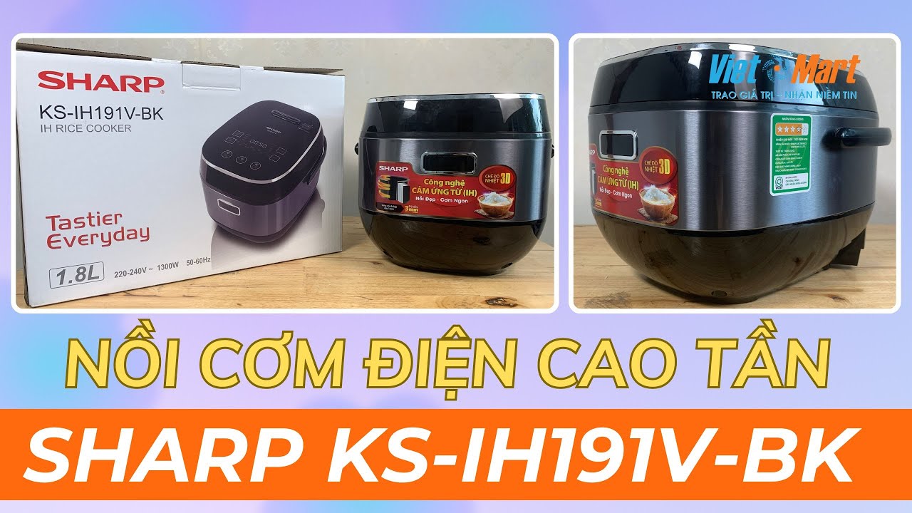 Nồi Cơm Điện Cao Tần Sharp KS-IH191V-BK 1.8L, Công Nghệ 3D Mới.