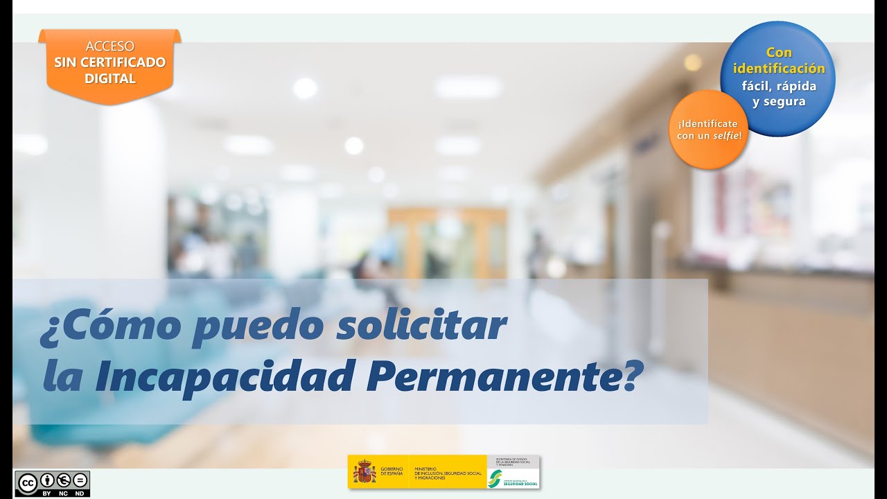 Cómo solicitar la Incapacidad Permanente [sin certificado digital]