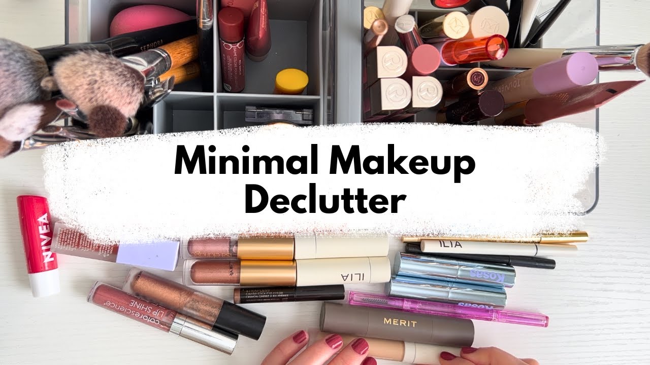 Minimal Makeup Declutter | 2025 Collection + Try On
