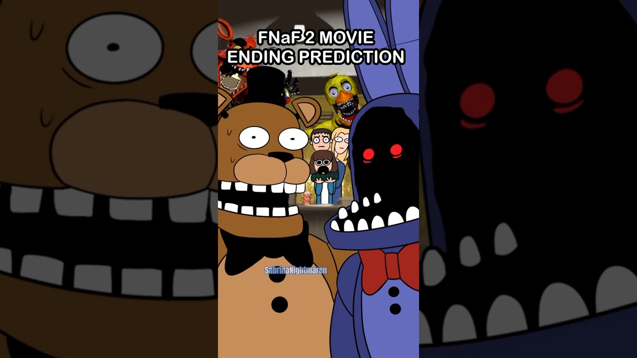 FNaF 2 Movie Prediction Be Like: | FNaF 2 Movie MEME