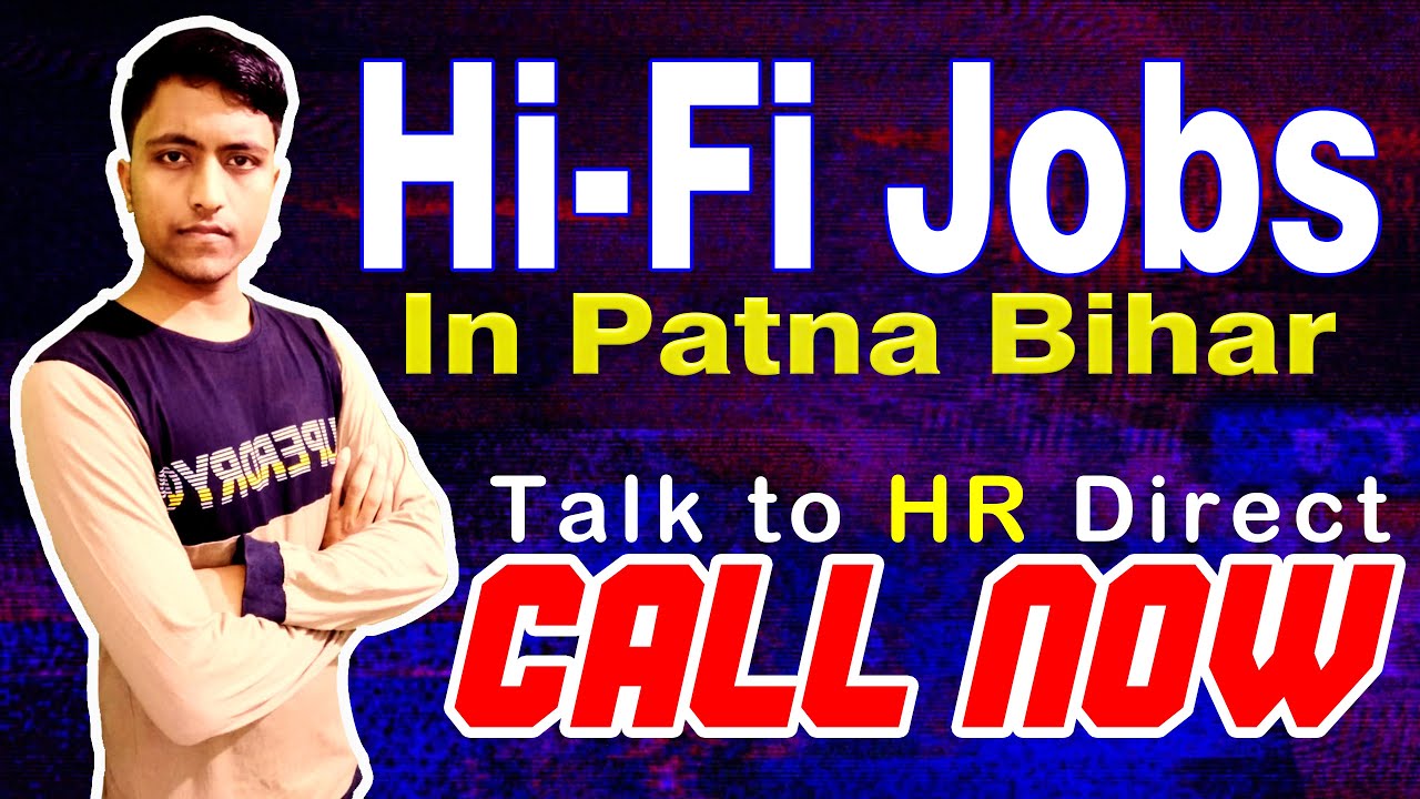 Highest Salary Job in Patna Direct Selection | High Paying job near me without Interviews selection