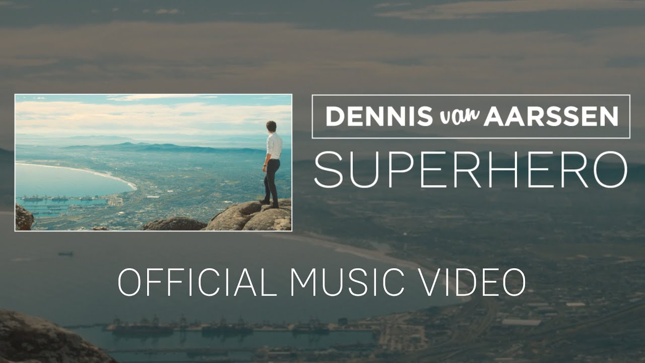 Dennis van Aarssen - Superhero [Official Music Video]