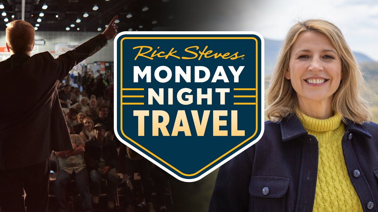 Watch with Rick Steves — Travel Skills with Special Guest Samantha Brown