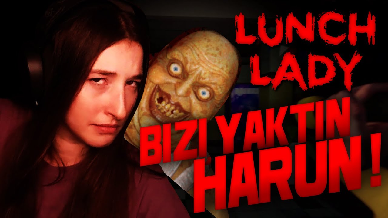 BİZİ YAKTIN HARUN! | LUNCH LADY