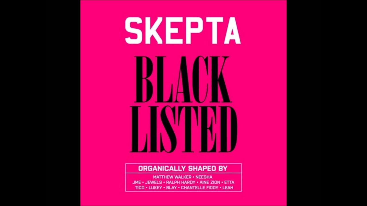 Skepta - Same Shit Different Day (Blacklisted)