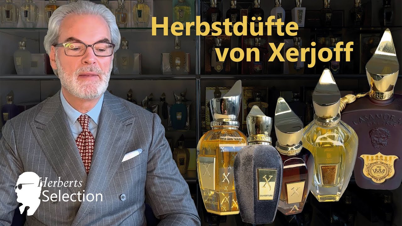 Herbstdüfte von Xerjoff | HERBERTS SELECTION #1