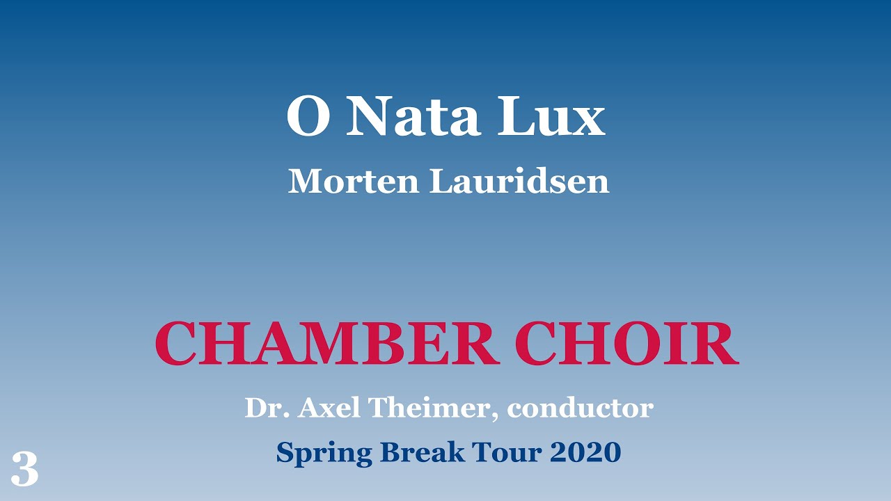 CSBSJU Chamber Choir - O Nata Lux