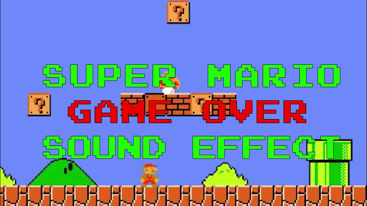 SUPER MARIO - game over - sound effect