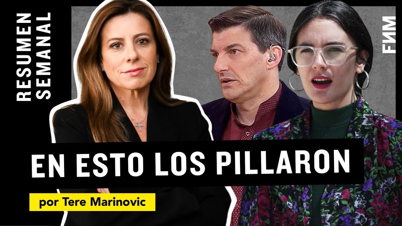 Tere Marinovic | Resumen semanal: En esto los pillaron