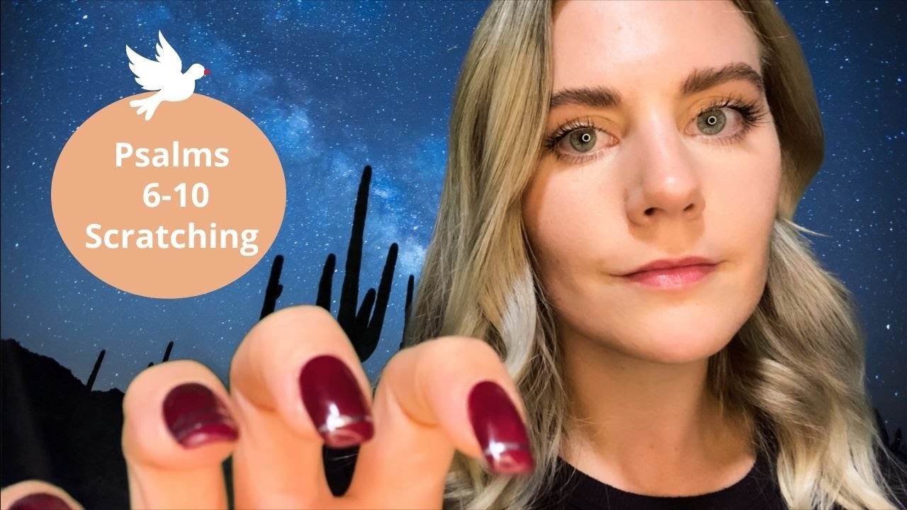 ASMR Invisible Scratching and Tapping ~ Psalm 6-10