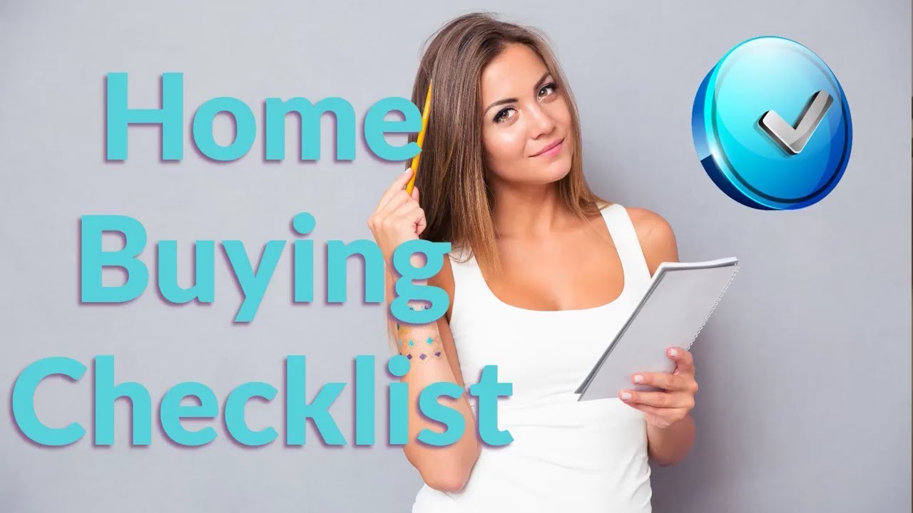 Your Complete Home Buying Checklist