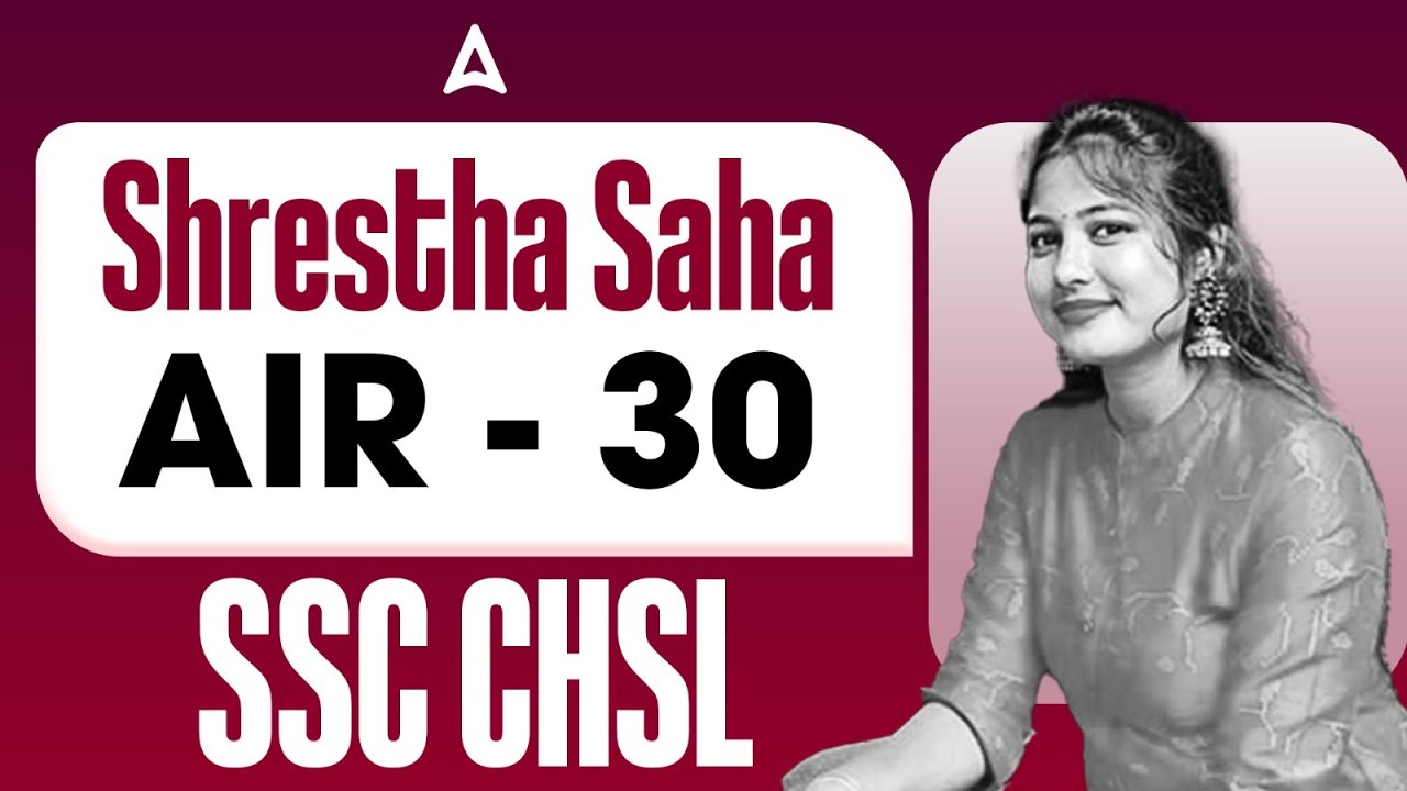 SSC CHSL Success Story   AIR 30 Shrestha Shah Selected In SSC CHSL 🎉