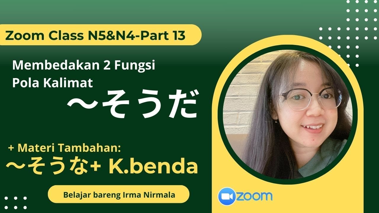 13. そうだ．そうな Pola Kalimat N5&N4