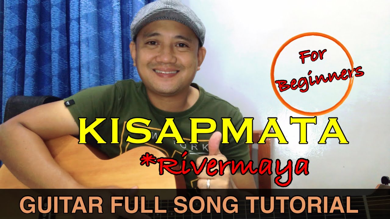 KISAPMATA - Rivermaya | GUITAR FULL SONG TUTORIAL | Strumming Pattern | For Beginners