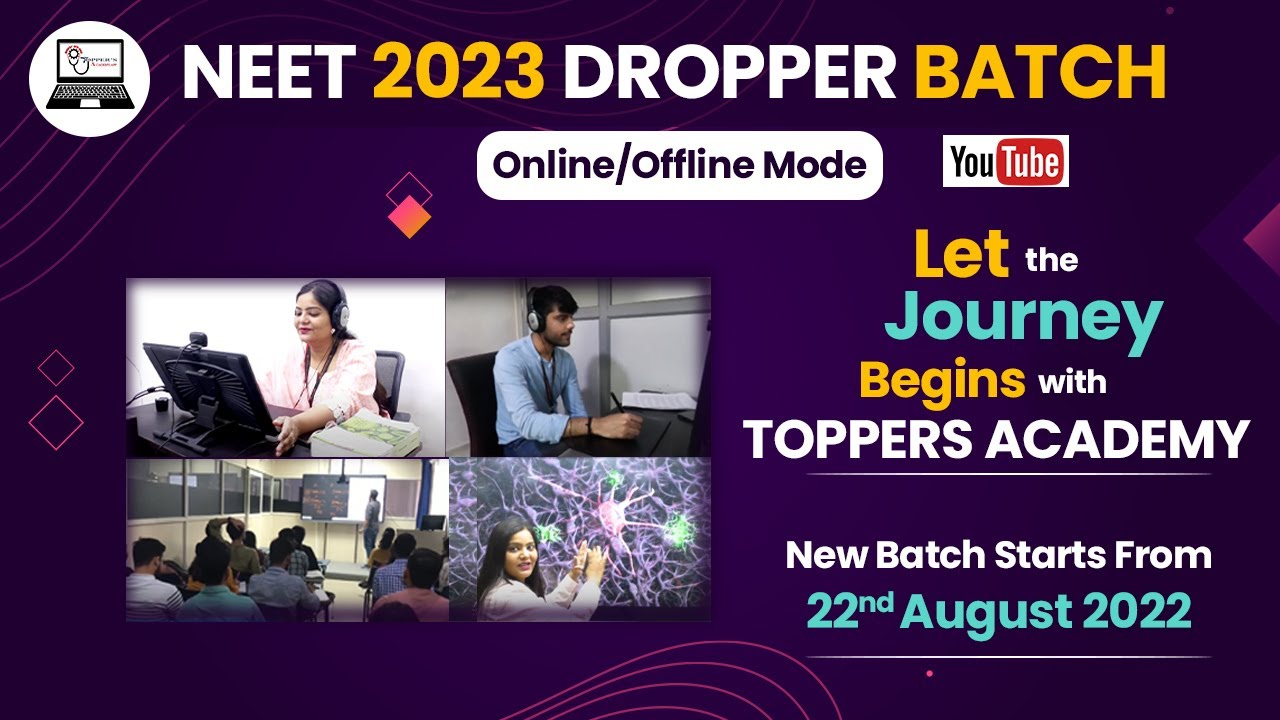 NEET Coaching - Dropper Batch for NEET 2023 | Best Online Coaching for NEET | Toppers Academy - NEET