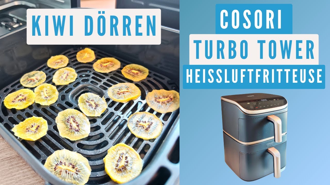 Kiwi dörren in der Cosori Turbo Tower Pro I Der gesunde Snack aus der Heißluftfritteuse I