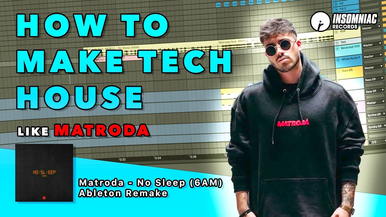 How to make Tech House Like Matroda - No Sleep (6AM) Ableton Remake