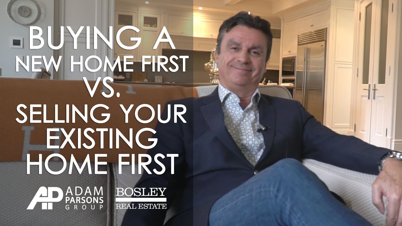 Toronto Real Estate Agent: Buying First vs. Selling First
