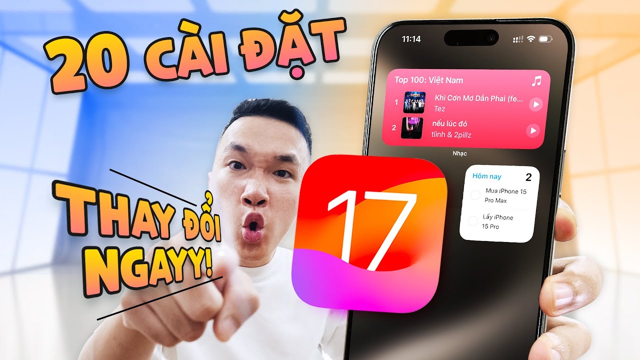20 cài đặt nên THAY ĐỔI NGAY khi lên iOS 17 (iPhone 15 mua về nên đổi luôn)