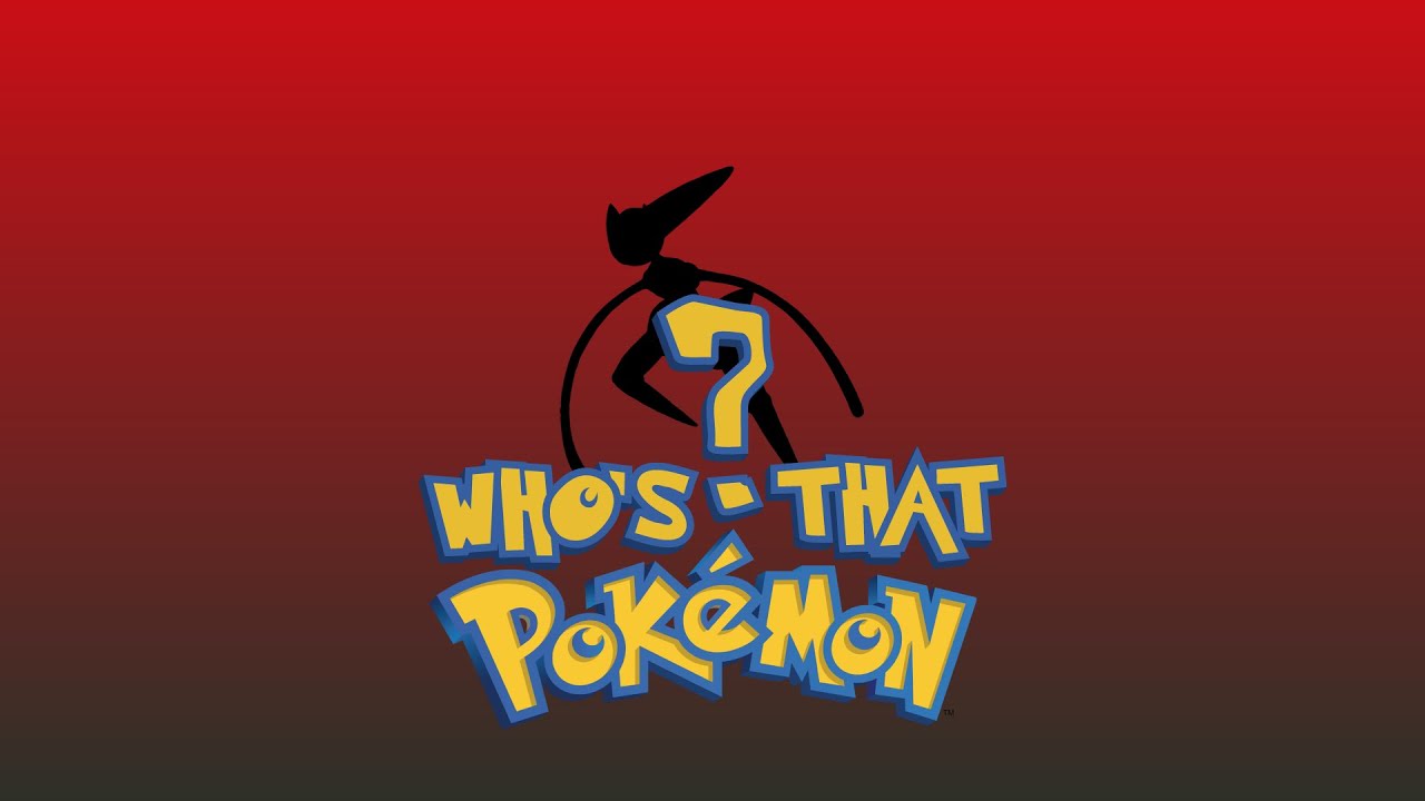 Who’s That Pokémon? 