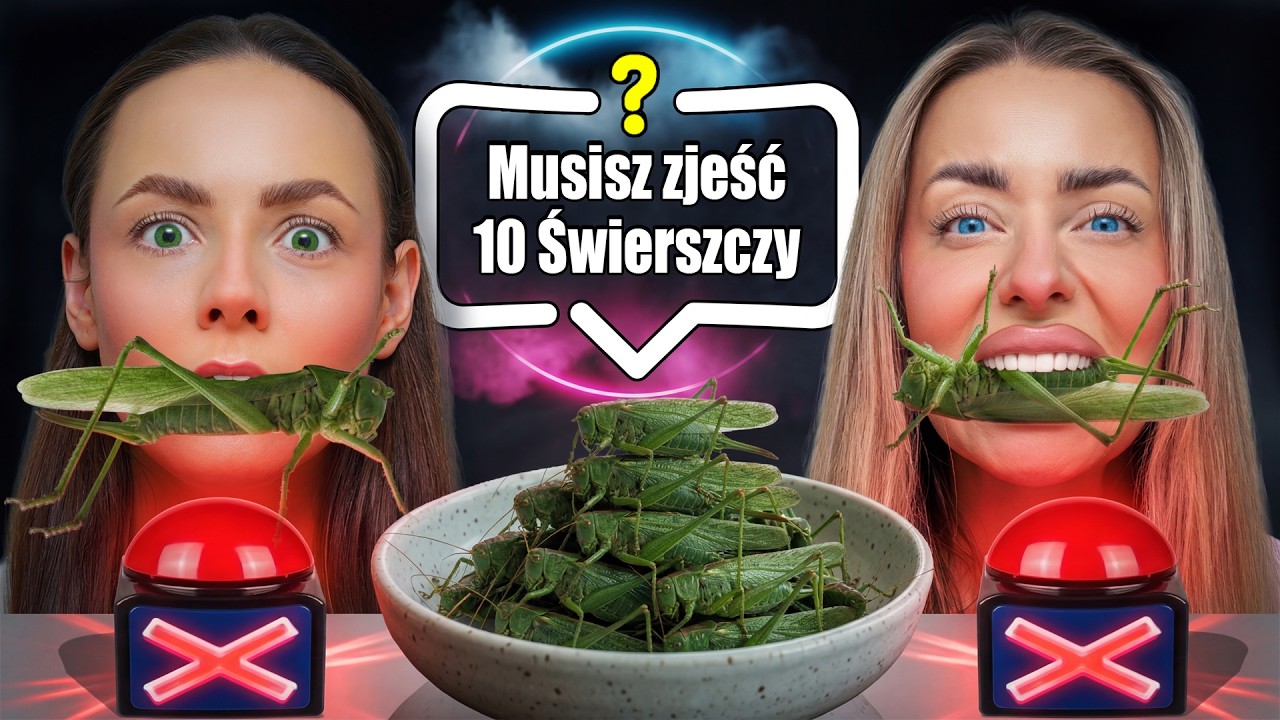 ZŁA Odpowiedź  = Jesz Świerszcze! Challenge 🦗