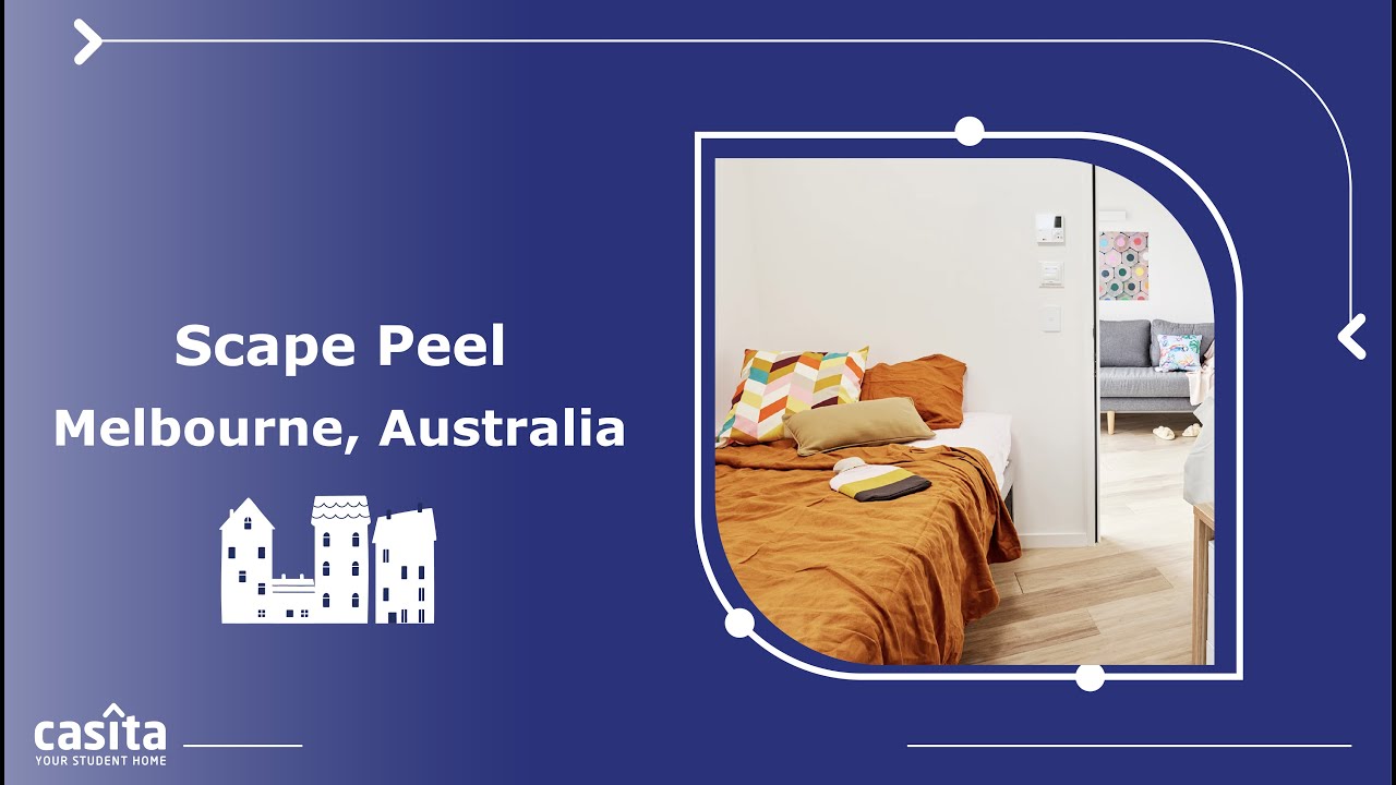 Scape Peel | Student Accommodation in Melbourne| Australia | Casita
