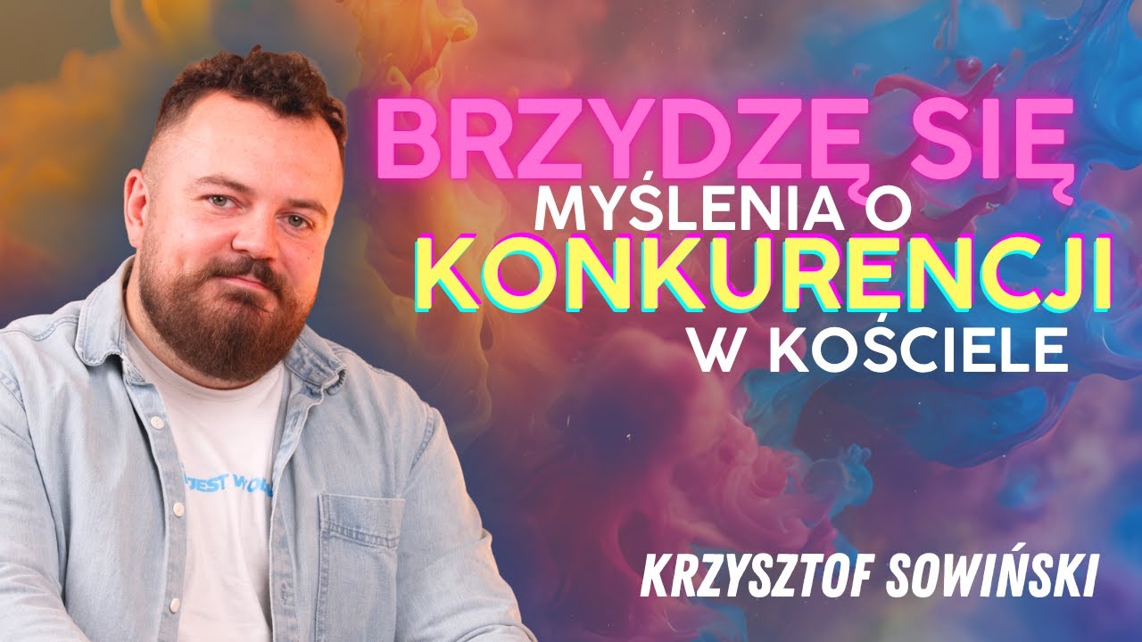 To wszystko ma służyć KRÓLESTWU | Krzysztof Sowiński | Ludzie z Wartościami #43