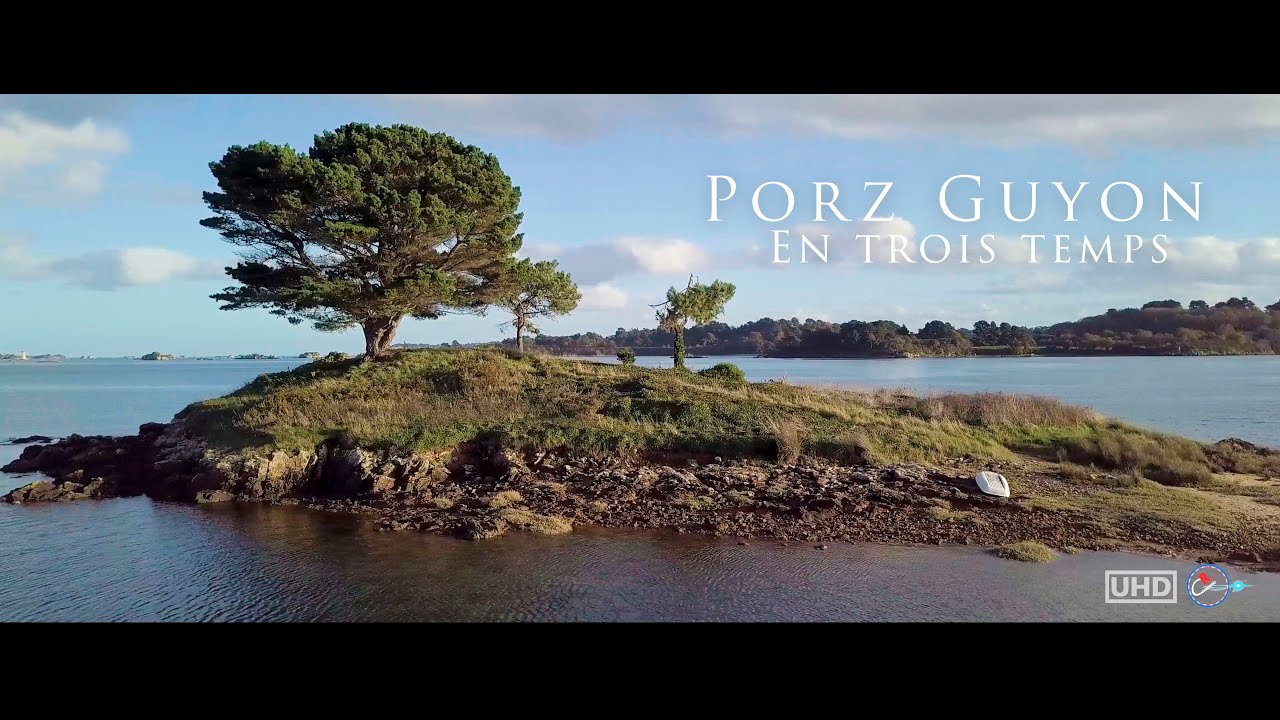 Porz Guyon en trois temps.