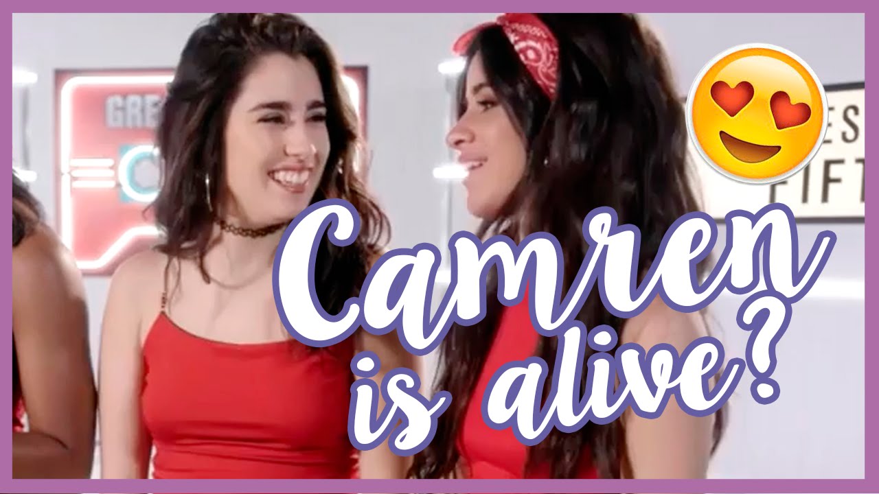 Camren is alive