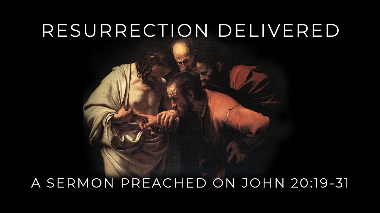 Resurrection Delivered | Sunday after Easter Sermon