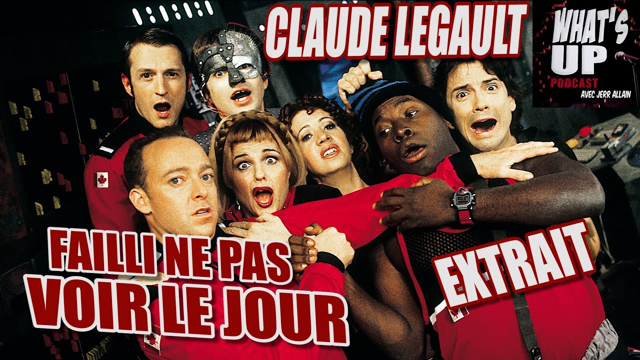 Dans une galaxie presque ''cancelé'' / Claude Legault / Whats Up Podcast (Extrait)