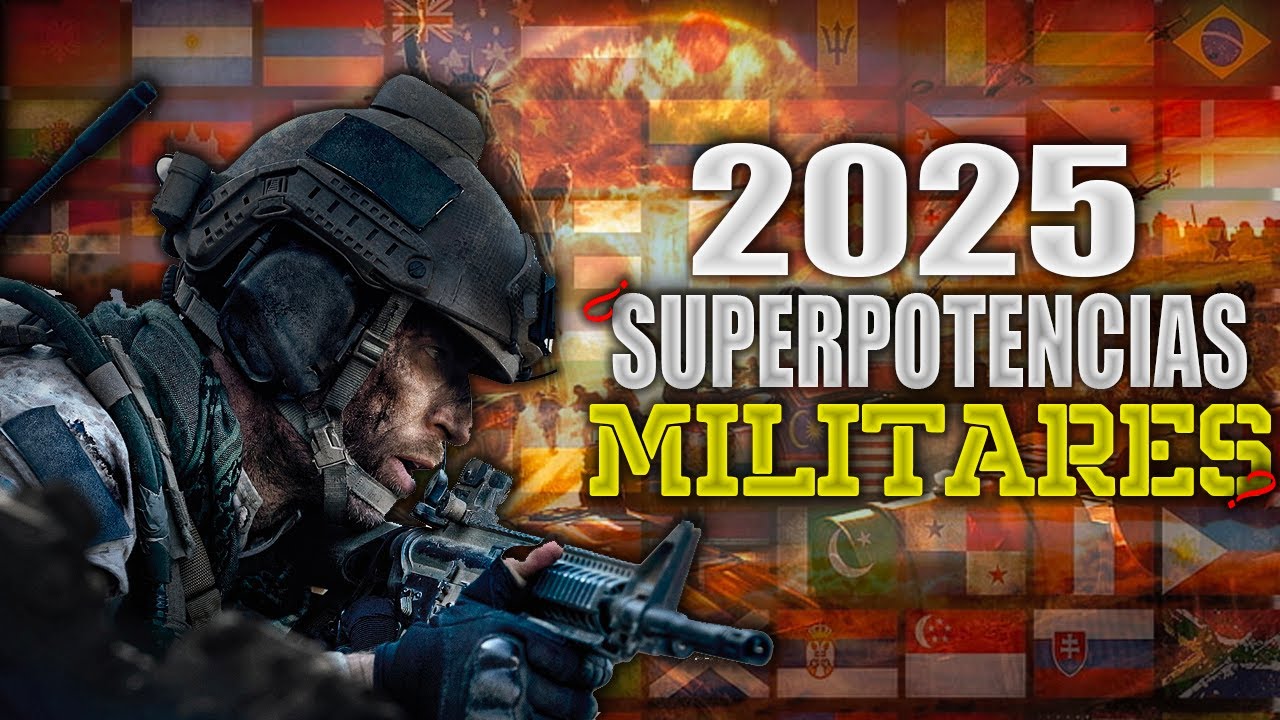 Los 10 Ejercitos m&aacute;s Poderosos del Mundo 2025🎖️🪖