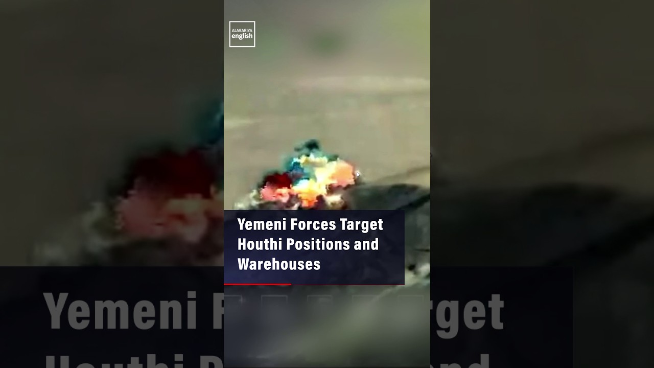 Yemeni Forces Target Houthi Positions and Warehouses