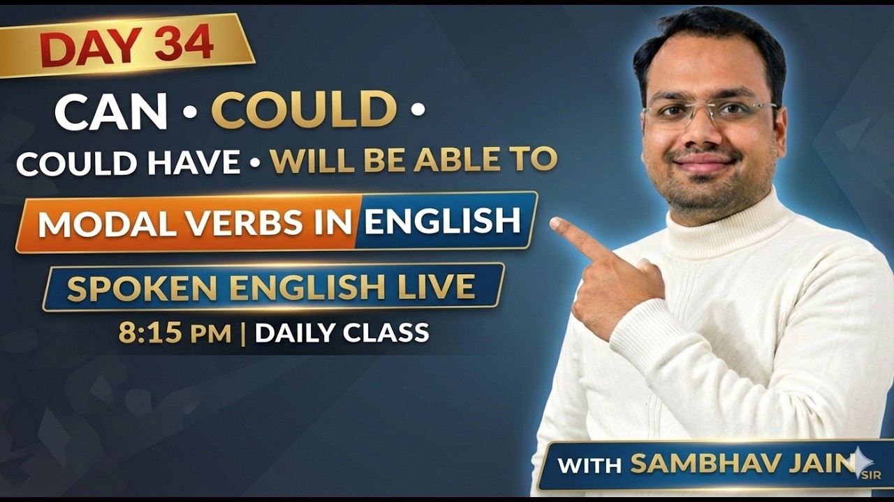 Day 34 🔴 LIVE | Can, Could, Could Have, Will Be Able To | Modal Verbs in English | 100 Days Spoken