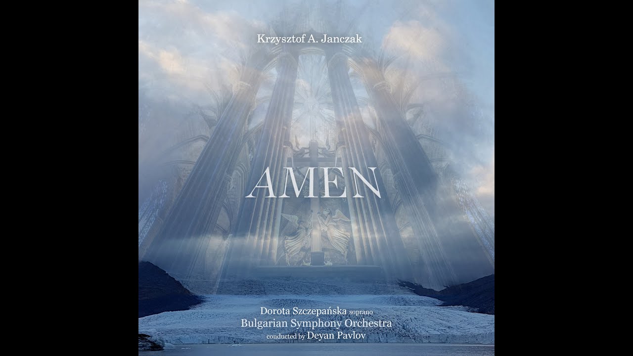 Amen (2020) by Krzysztof A. Janczak / Soprano: Dorota Szczepańska